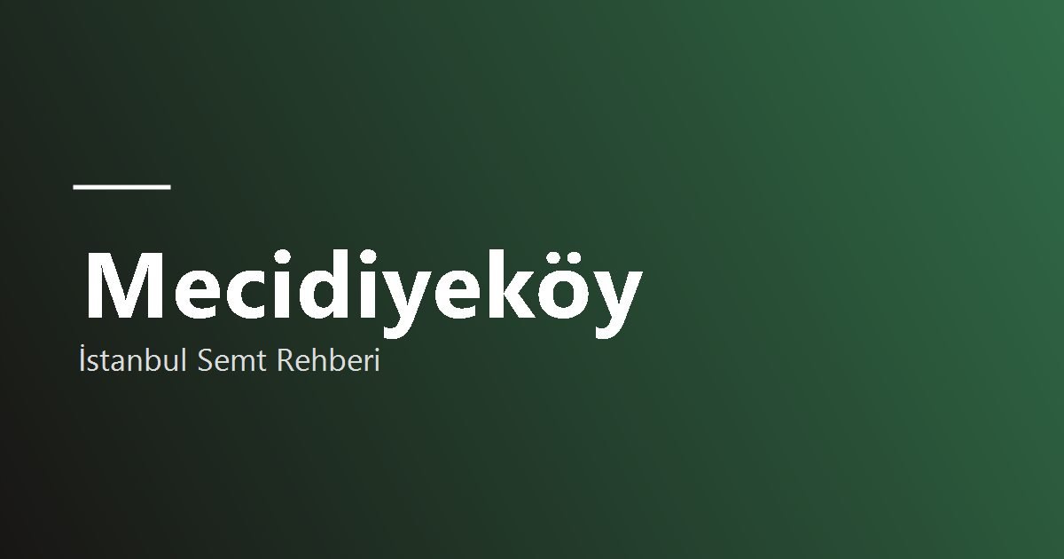 Mecidiyeköy semti hakkında görsel