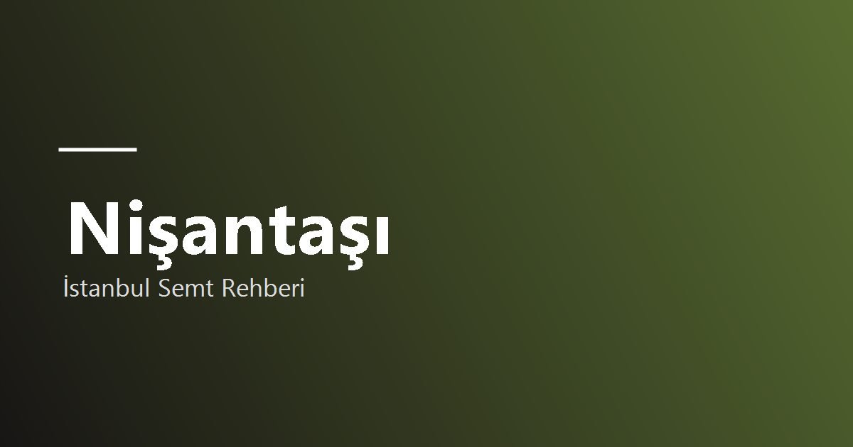 Nişantaşı semti hakkında görsel